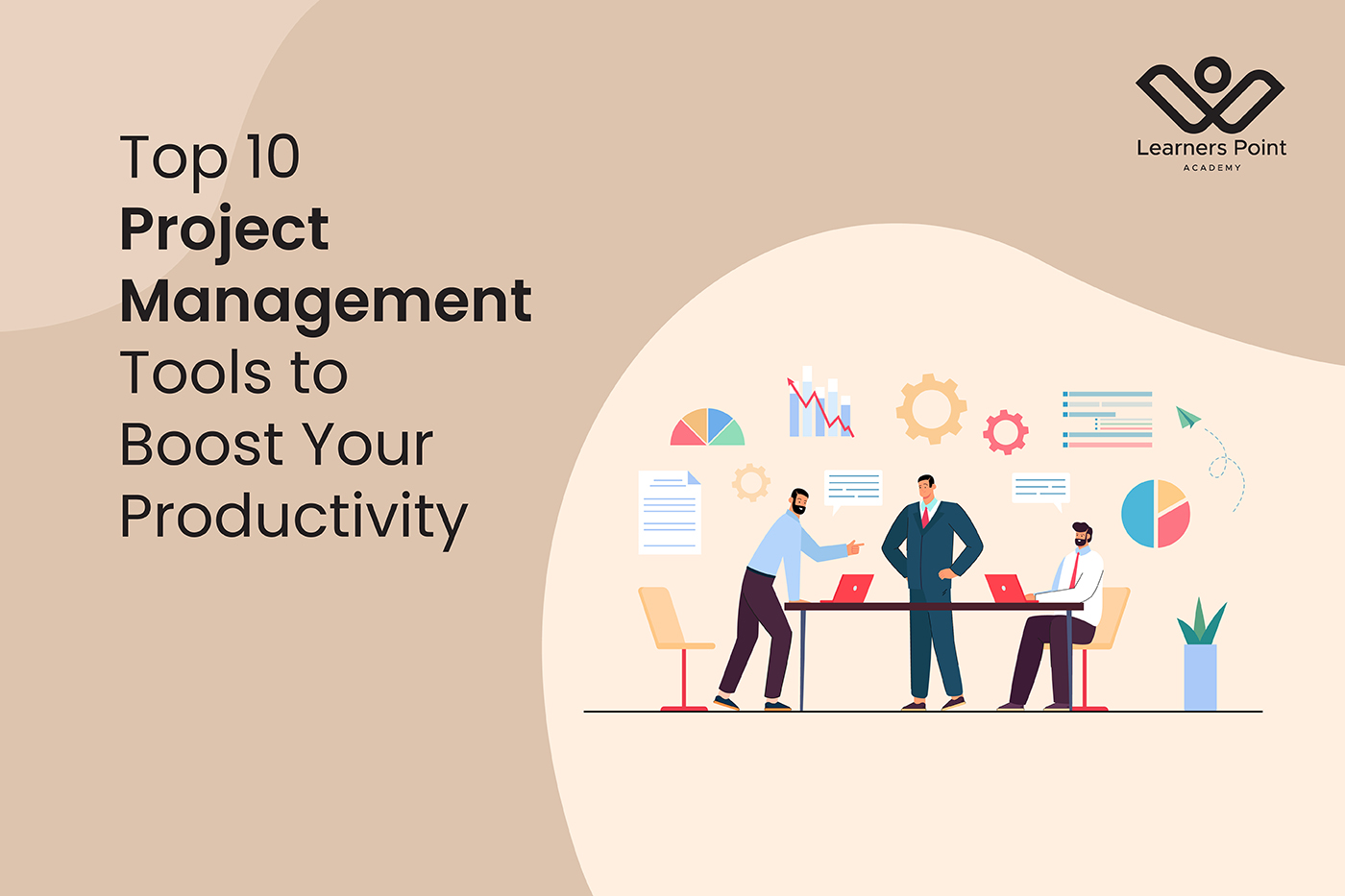 Top 10 Project Management Tools to Boost Your Productivity